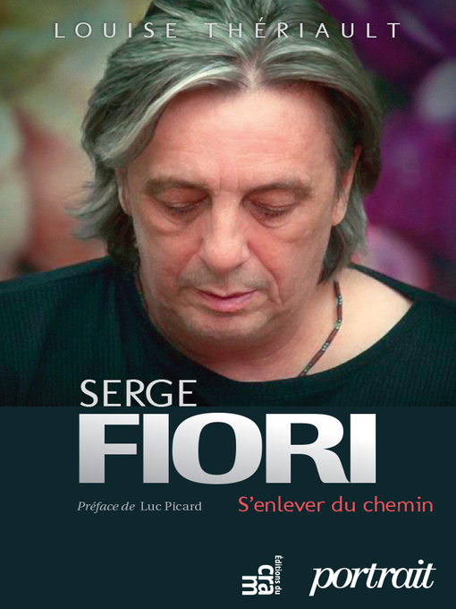 Title details for Serge Fiori by Louise Thériault - Available